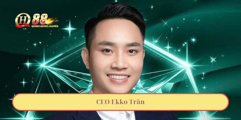 CEO Ekko Trần
